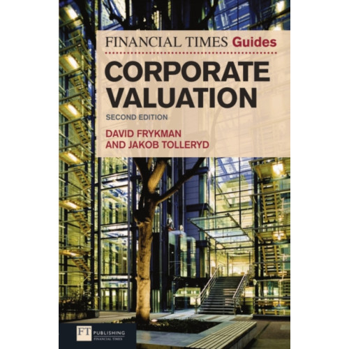 Pearson Education Limited Financial Times Guide to Corporate Valuation, The (häftad, eng)