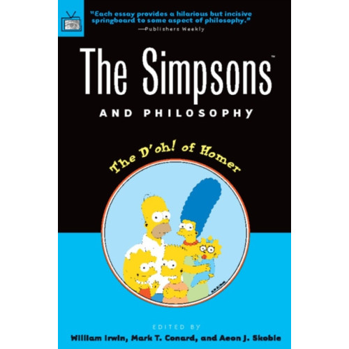 Open Court Publishing Co ,U.S. The Simpsons and Philosophy (häftad, eng)