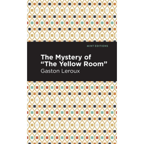 Mint Editions The Mystery of the "Yellow Room" (häftad, eng)