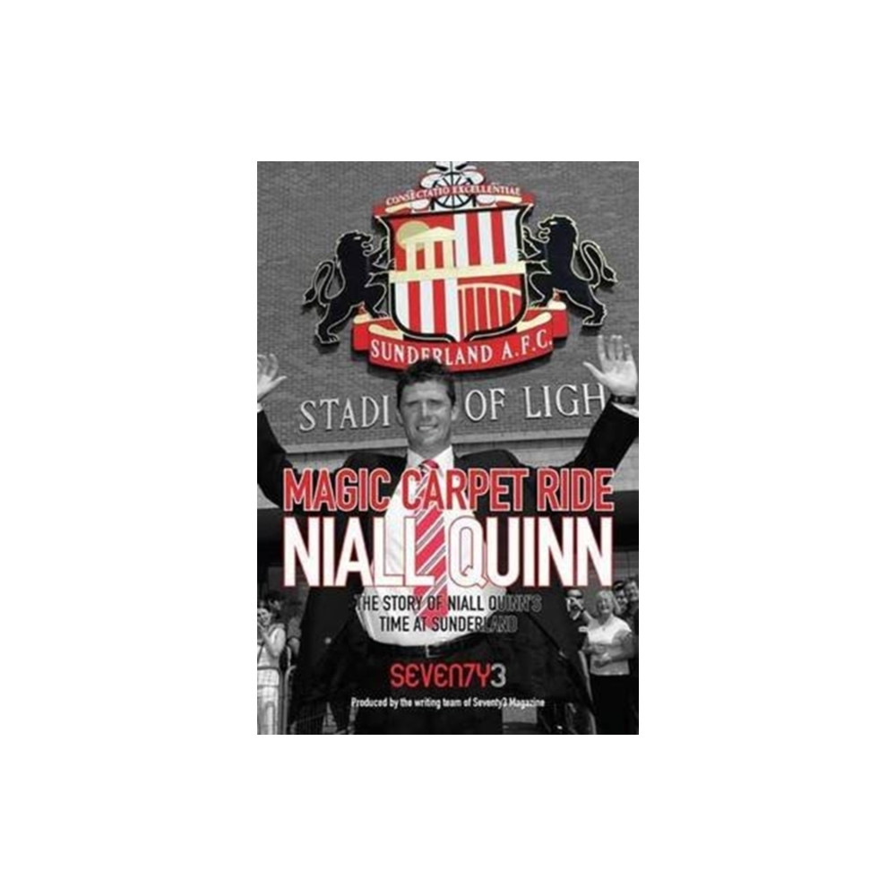 Produktbild för Magic Carpet Ride - the Story of Niall Quinn's Time at Sunderland AFC (häftad, eng)