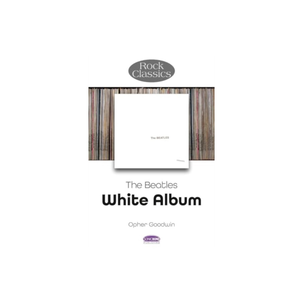 Produktbild för The Beatles: White Album - Rock Classics (häftad, eng)