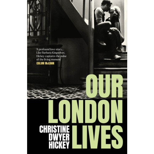 Atlantic Books Our London Lives (inbunden, eng)