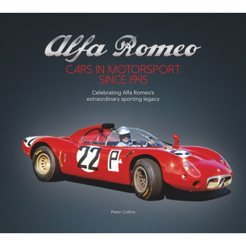 David & Charles Alfa Romeo – Cars in Motorsport Since 1945 (inbunden, eng)