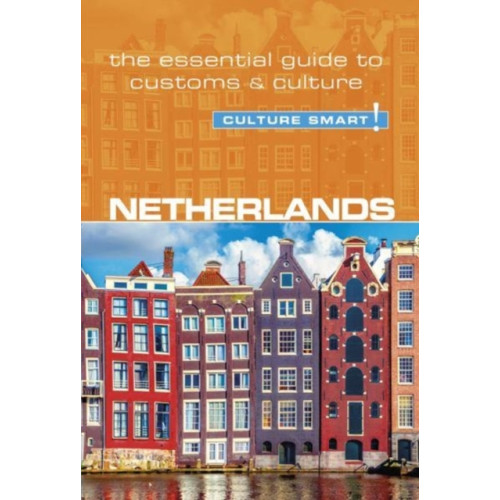 Kuperard Netherlands - Culture Smart! (häftad, eng)