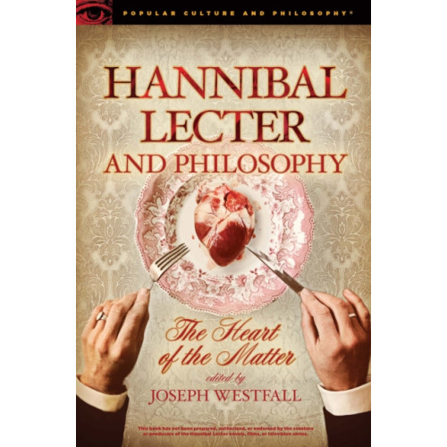 Open Court Publishing Co ,U.S. Hannibal Lecter and Philosophy (häftad, eng)