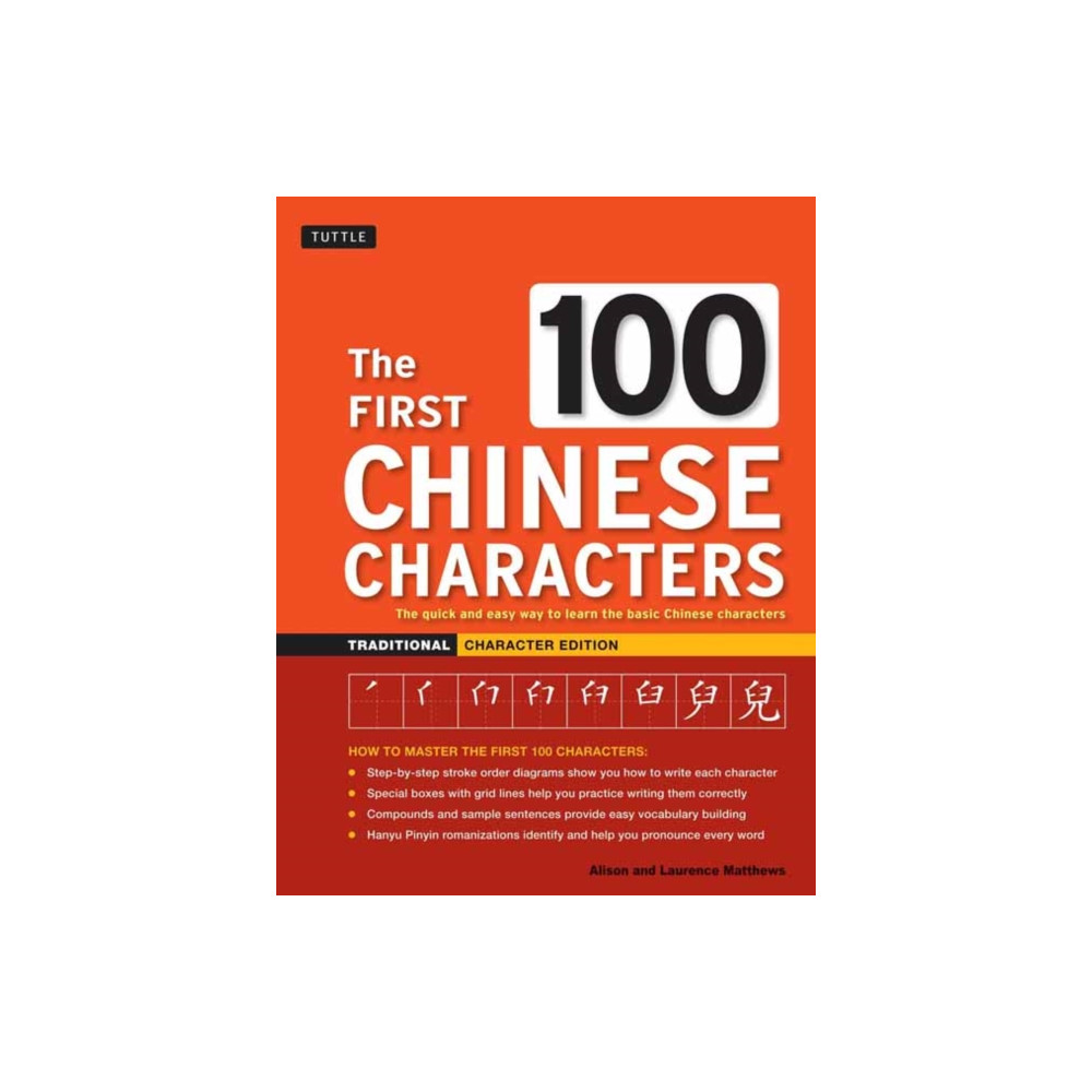 Produktbild för The First 100 Chinese Characters: Traditional Character Edition (häftad, eng)