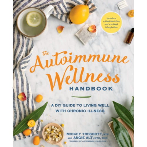 Rodale Press The Autoimmune Wellness Handbook (häftad, eng)