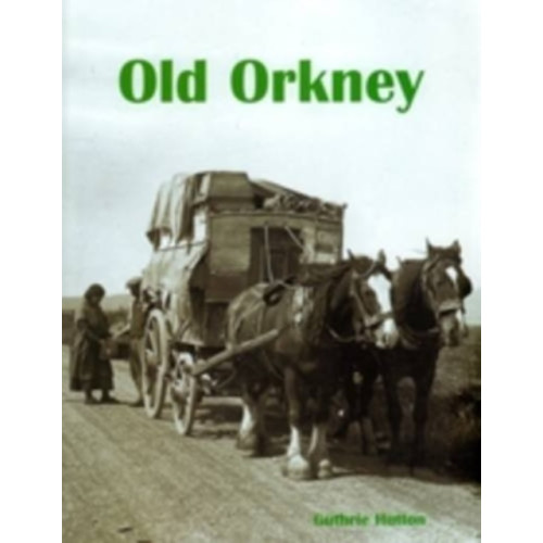 Stenlake Publishing Old Orkney (häftad, eng)