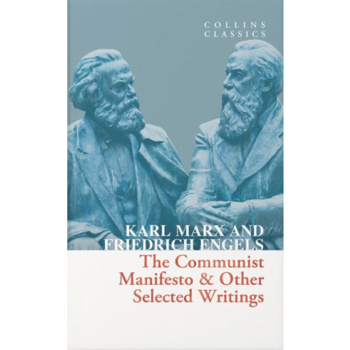 HarperCollins Publishers The Communist Manifesto & Other Selected Writings (häftad, eng)