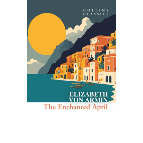 HarperCollins Publishers The Enchanted April (häftad, eng)