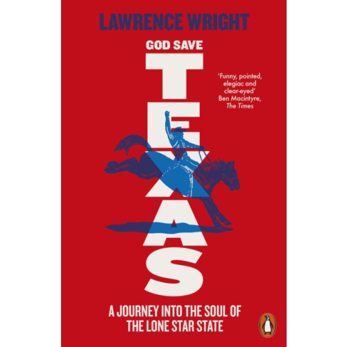 Penguin books ltd God Save Texas (häftad, eng)