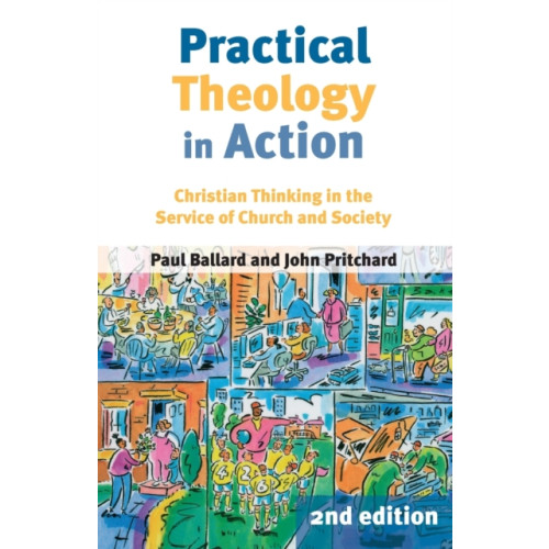 Spck publishing Practical Theology in Action (häftad, eng)