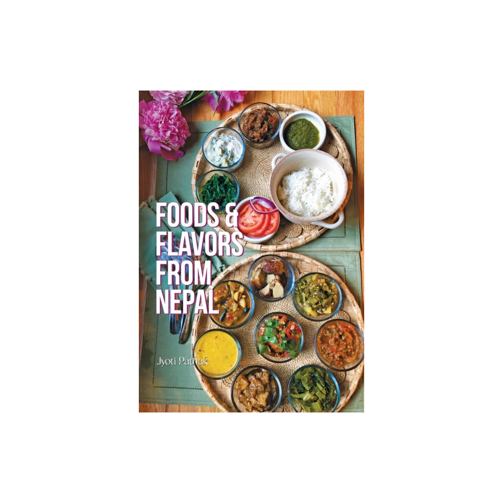 Produktbild för Foods and Flavors from Nepal (häftad, eng)