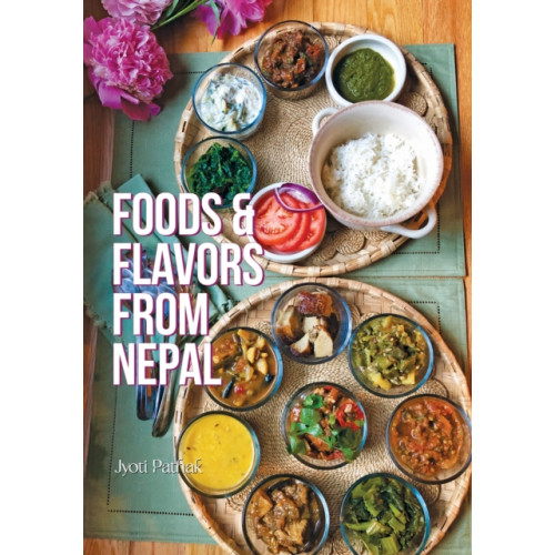 Hippocrene Books Inc.,U.S. Foods and Flavors from Nepal (häftad, eng)