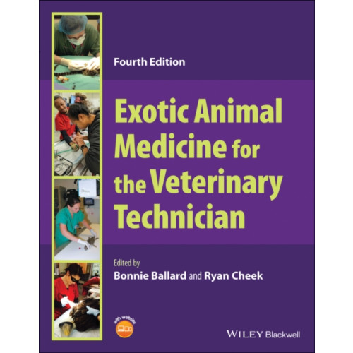 John Wiley And Sons Ltd Exotic Animal Medicine for the Veterinary Technician (häftad, eng)
