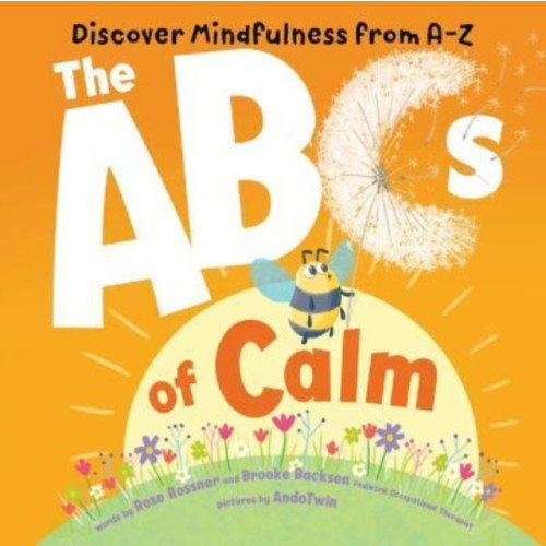 Sourcebooks, Inc ABCs of Calm (bok, board book, eng)