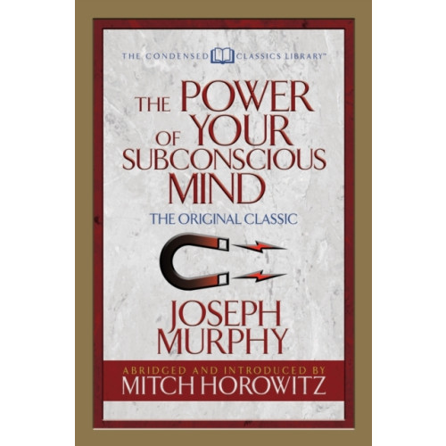G&D Media The Power of Your Subconscious Mind (Condensed Classics) (häftad, eng)