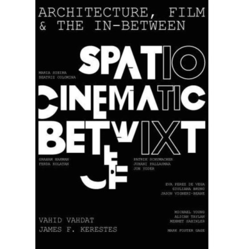 Intellect Architecture, Film, and the In-between (häftad, eng)