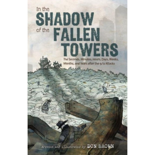 Harpercollins publishers inc In the Shadow of the Fallen Towers (häftad, eng)