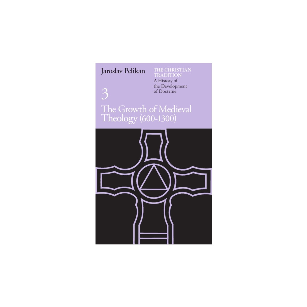 Produktbild för The Christian Tradition: A History of the Development of Doctrine, Volume 3 (häftad, eng)