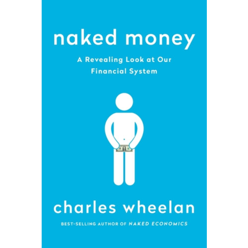 WW Norton & Co Naked Money (häftad, eng)