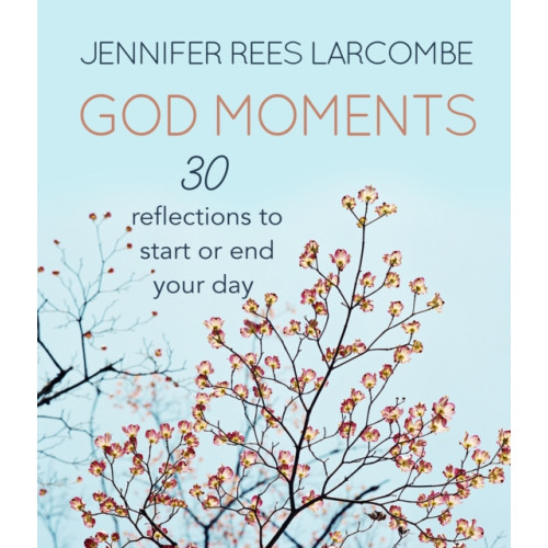 Spck publishing God Moments (inbunden, eng)