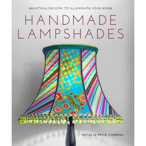 GMC Publications Handmade Lampshades (häftad, eng)