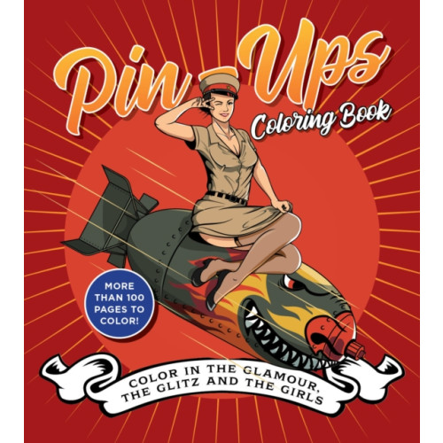 Quarto Publishing Group USA Inc Pin-Ups Coloring Book (häftad, eng)
