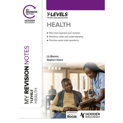 Hachette Learning My Revision Notes: Health T Level (häftad, eng)