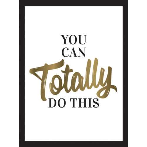 Octopus publishing group You Can Totally Do This (inbunden, eng)