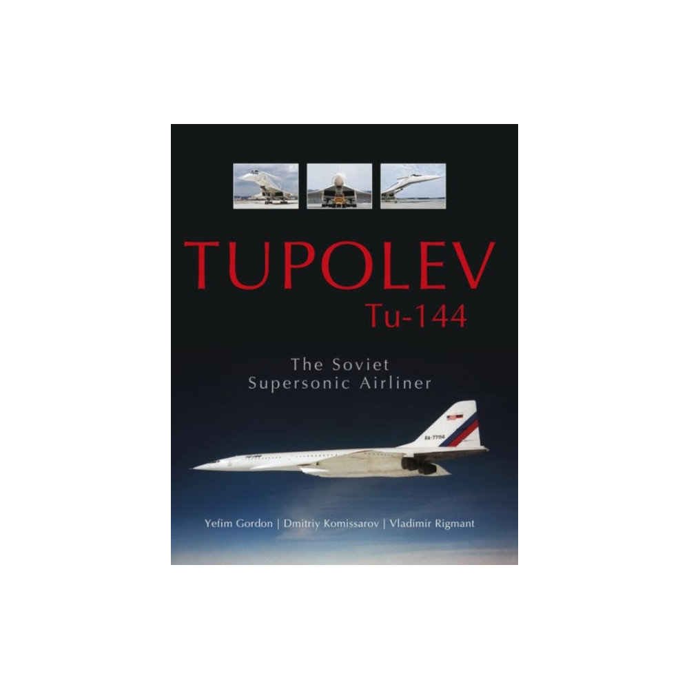 Produktbild för Tupolev Tu-144 (inbunden, eng)