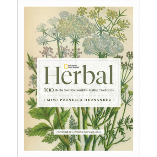 NATIONAL GEOGRAPHIC SOCIETY National Geographic Herbal (inbunden, eng)