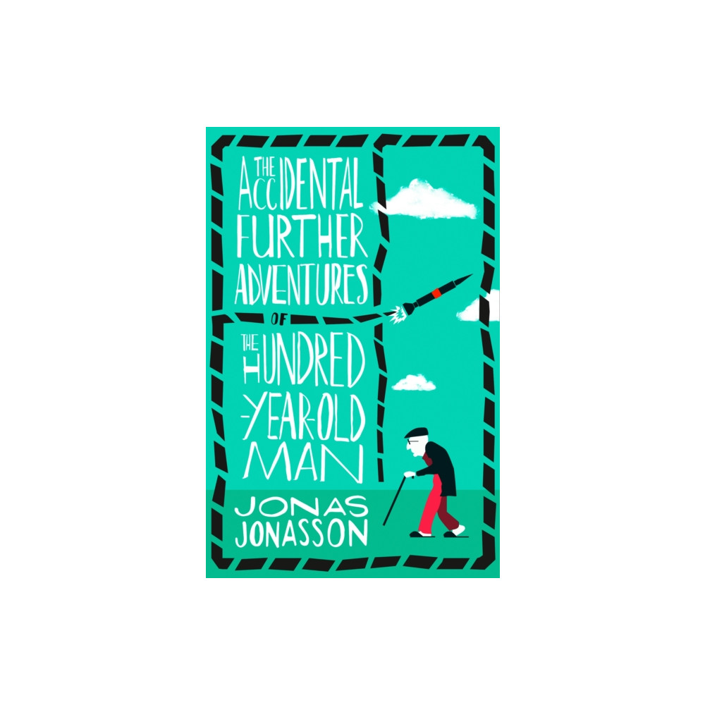 Produktbild för The Accidental Further Adventures of the Hundred-Year-Old Man (häftad, eng)