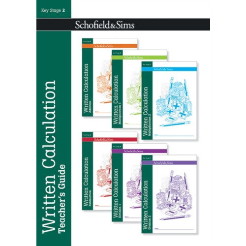 Schofield & Sims Ltd Written Calculation Teacher's Guide (häftad, eng)