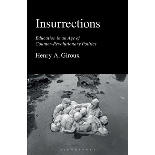 Bloomsbury Publishing PLC Insurrections (häftad, eng)