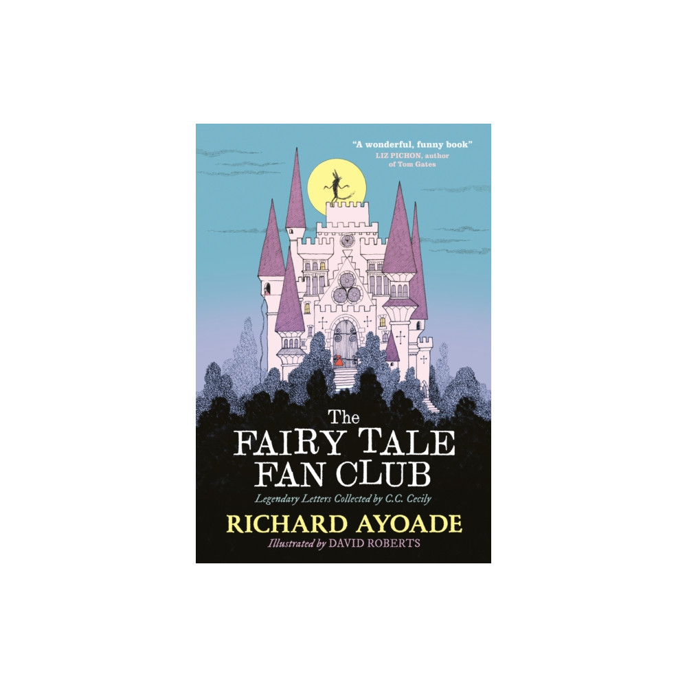 Produktbild för The Fairy Tale Fan Club: Legendary Letters Collected by C.C. Cecily (inbunden, eng)