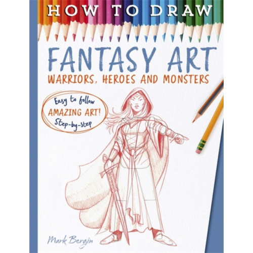 Bonnier Books Ltd How To Draw Fantasy Art (häftad, eng)