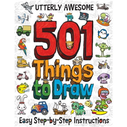 Gemini Books Group Ltd 501 Utterly Awesome Things to Draw (häftad, eng)