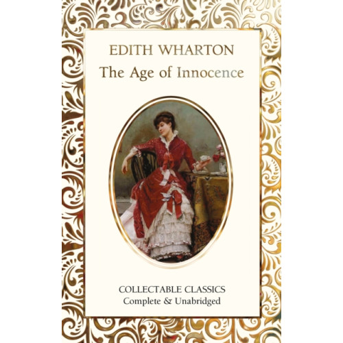 Flame Tree Publishing The Age of Innocence (inbunden, eng)