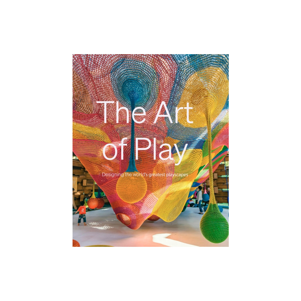 Produktbild för The Art of Play (inbunden, eng)