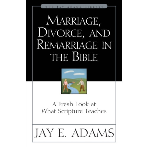 Zondervan Marriage, Divorce, and Remarriage in the Bible (häftad, eng)