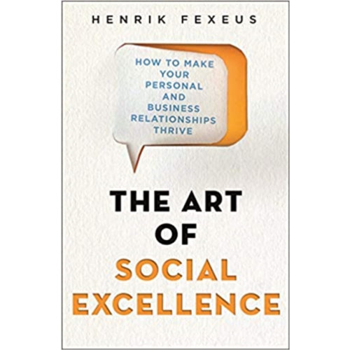 Little, Brown Book Group The Art of Social Excellence (häftad, eng)