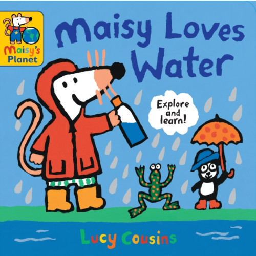 Walker Books Ltd Maisy Loves Water: A Maisy's Planet Book (bok, board book, eng)