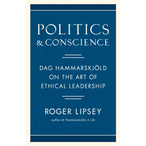 Shambhala Publications Inc Politics and Conscience (inbunden, eng)