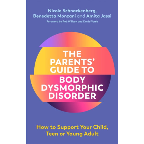 Jessica kingsley publishers The Parents' Guide to Body Dysmorphic Disorder (häftad, eng)