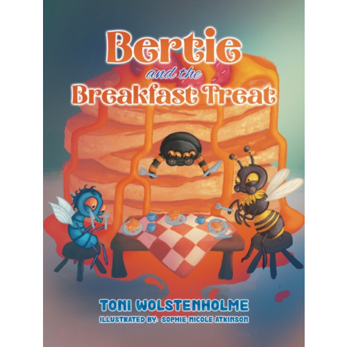 Austin Macauley Publishers Bertie and the Breakfast Treat (häftad, eng)
