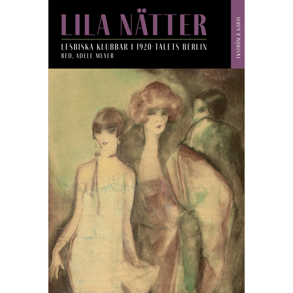 Produktbild för Lila nätter : lesbiska klubbar i 1920-talets Berlin (bok, danskt band)