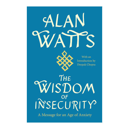 Alan Watts The Wisdom of Insecurity (pocket, eng)