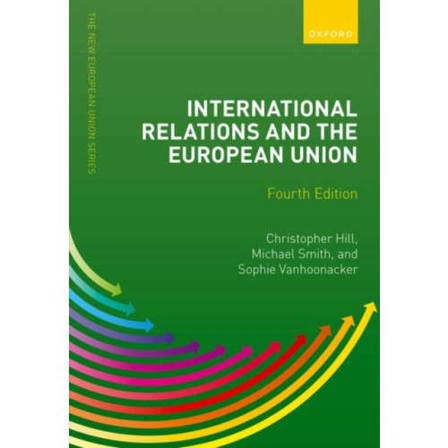 Oxford University Press International Relations and the European Union (häftad, eng)