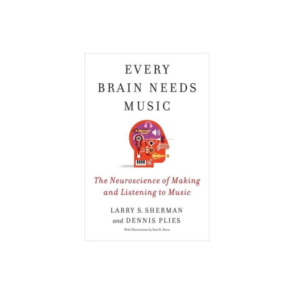 Produktbild för Every Brain Needs Music (häftad, eng)